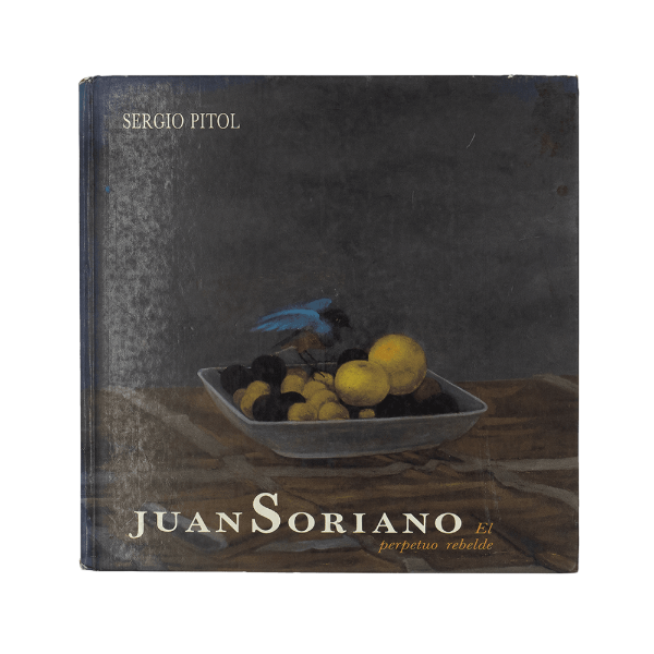 Juan Soriano: el perpetuo rebelde (Vintage)